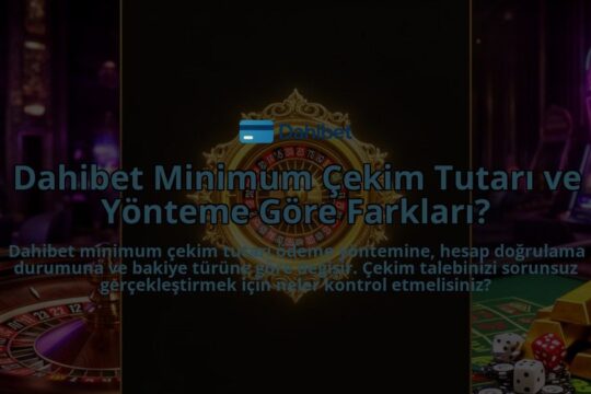 Dahibet-Minimum-Cekim-Tutari-ve-Yonteme-Gore-Farklari-overlay-1786612253.jpg
