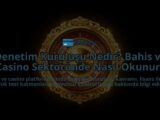 Denetim-Kurulusu-Nedir-Bahis-ve-Casino-Sektorunde-Nasil-Okunur-overlay-1788261757.jpg